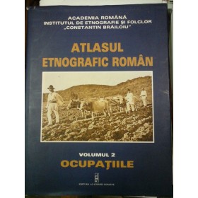 ATLASUL ETNOGRAFIC ROMAN - volumul 2 -OCUPATIILE